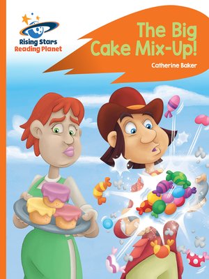 cover image of The Big Cake Mix-Up!